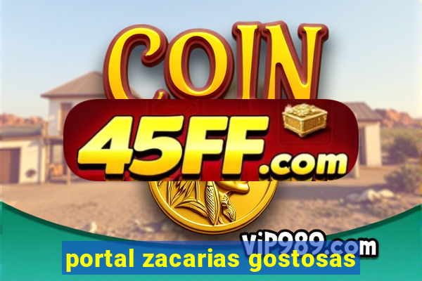 portal zacarias gostosas